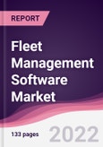 Fleet Management Software Market - Forecast (2022 - 2027)- Product Image