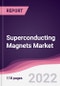 Superconducting Magnets Market - Forecast (2022 - 2027) - Product Thumbnail Image