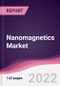Nanomagnetics Market - Forecast (2022 - 2027) - Product Thumbnail Image
