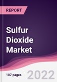 Sulfur Dioxide Market - Forecast (2022 - 2027)- Product Image