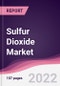 Sulfur Dioxide Market - Forecast (2022 - 2027) - Product Thumbnail Image