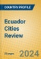 Ecuador Cities Review - Product Image