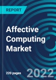 Affective Computing Market, By Technology (Touch-based, Touchless), Component (Software, Hardware), Verticals (Academia and Research, Media and Entertainment, Government and Defense), Software, Hardware, Region - Global Forecast to 2028- Product Image