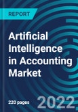 Artificial Intelligence in Accounting Market, By Technology (Machine Learning (ML) and Deep Learning, NLP), Component (Software, Service), Deployment Mode (Cloud, On-premises), Enterprise Size, Application, Region - Global Forecast to 2028- Product Image