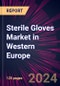 Sterile Gloves Market in Western Europe 2022-2026 - Product Thumbnail Image