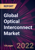 Global Optical Interconnect Market 2022-2026- Product Image