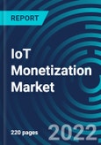 IoT Monetization Market, By Component (Solutions , Services), Organization size (Large enterprises, Small & medium-sized enterprises), Division by industry verticals, Function, Application, Region - Global Forecast to 2028- Product Image