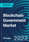 Blockchain Government Market, By Provider (Application Providers, Middleware Providers, Infrastructure Providers), Application (Payments, Asset Registry, Smart Contracts, Voting, Identity Management), Region - Global Forecast to 2028 - Product Image