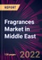 Fragrances Market in Middle East 2022-2026 - Product Thumbnail Image