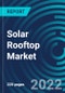 Solar Rooftop Market, By Capacity (Below 10 kW, 11 kW- 100kW, Above 100 kW), Connectivity (On-Grid, Off-Grid), Application (Residential, Commercial, Industrial), Region (North America, Europe, Asia Pacific, RoW) -Global Forecast to 2028 - Product Image