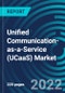 Unified Communication-as-a-Service (UCaaS) Market, By Components (Telephony, Unified Messaging, Conferencing, Collaboration Platforms & Applications), Organization Sizes, Verticals, Region - Global Forecast to 2028 - Product Image