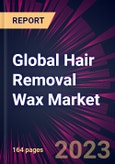 Global Hair Removal Wax Market 2023-2027- Product Image