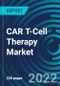 CAR T-Cell Therapy Market, By Type (Abecma, Breyanzi, Kymriah, Tecartus, Yescarta), End-user (Hospitals, Specialty Clinics, Others), Application (Cancer, Lymphoma, Others), Region (North America, Europe, Asia Pacific, RoW) - Global Forecast to 2028 - Product Image