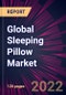 Global Sleeping Pillow Market 2022-2026 - Product Thumbnail Image