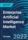 Enterprise Artificial Intelligence Market, By Component (Solution, Services), Application Area, Deployment Type, Organization Size, Industry Vertical, Region (North America, Europe, Asia Pacific, Rest of the World) - Global Forecast to 2028- Product Image