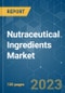 Nutraceutical Ingredients Market - Growth, Trends, COVID-19 Impact, and Forecasts (2022 - 2027) - Product Image
