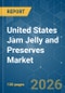 United States Jam Jelly and Preserves - Market Share Analysis, Industry Trends & Statistics, Growth Forecasts (2026-2031) - Product Thumbnail Image
