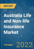 Australia Life and Non-life Insurance Market - Growth, Trends, COVID-19 Impact and Forecasts (2022 - 2027)- Product Image