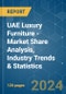 UAE Luxury Furniture - Market Share Analysis, Industry Trends & Statistics, Growth Forecasts 2020 - 2029 - Product Thumbnail Image
