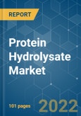 Protein Hydrolysate Market - Growth, Trends, COVID-19 Impact, and Forecasts (2022 - 2027)- Product Image