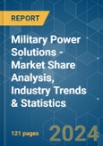 Military Power Solutions - Market Share Analysis, Industry Trends & Statistics, Growth Forecasts 2019 - 2029- Product Image