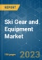 Ski Gear and Equipment Market - Growth, Trends, COVID-19 Impact, and Forecasts (2022 - 2027) - Product Image