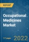 Occupational Medicines Market - Growth, Trends, COVID-19 Impact, and Forecasts (2022 - 2027) - Product Image