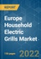 Europe Household Electric Grills Market - Growth, Trends, COVID-19 Impact, and Forecasts (2022 - 2027) - Product Image