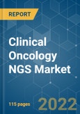 Clinical Oncology NGS Market - Growth, Trends, COVID-19 Impact, and Forecasts (2022 - 2027)- Product Image