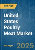 United States Poultry Meat - Market Share Analysis, Industry Trends & Statistics, Growth Forecasts (2025 - 2030)- Product Image