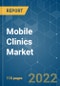Mobile Clinics Market - Growth, Trends, COVID-19 Impact, and Forecasts (2022 - 2027) - Product Thumbnail Image