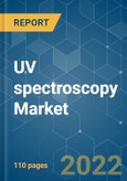 UV spectroscopy Market - Growth, Trends, Covid-19 Impact, and Forecasts (2022 - 2027)- Product Image