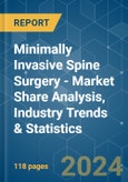 Minimally Invasive Spine Surgery - Market Share Analysis, Industry Trends & Statistics, Growth Forecasts 2021 - 2029- Product Image