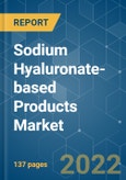 Sodium Hyaluronate-based Products Market - Growth, Trends, COVID-19 Impact, and Forecasts (2022 - 2027)- Product Image