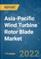 Asia-Pacific Wind Turbine Rotor Blade Market - Growth, Trends, COVID-19 Impact, and Forecasts (2022 - 2027) - Product Image