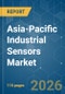 Asia-Pacific Industrial Sensors - Market Share Analysis, Industry Trends & Statistics, Growth Forecasts (2026-2031) - Product Thumbnail Image