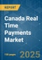 Canada Real Time Payments - Market Share Analysis, Industry Trends & Statistics, Growth Forecasts (2025 - 2030) - Product Thumbnail Image