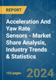 Acceleration And Yaw Rate Sensors - Market Share Analysis, Industry Trends & Statistics, Growth Forecasts (2024 - 2029)- Product Image