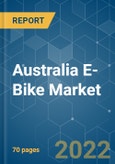 Australia E-Bike Market - Growth, Trends, Covid-19 Impact and Forecast (2022 - 2027)- Product Image