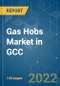 Gas Hobs Market in GCC - Growth, Trends, COVID-19 Impact, and Forecasts(2022 - 2027) - Product Image