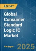 Global Consumer Standard Logic IC - Market Share Analysis, Industry Trends & Statistics, Growth Forecasts (2025 - 2030)- Product Image