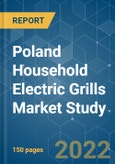 Poland Household Electric Grills Market Study- Growth, Trends, COVID-19 Impact and Forecast (2022 - 2027)- Product Image
