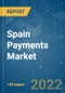 Spain Payments Market - Growth, Trends, COVID-19 impact, and Forecasts (2022 - 2027) - Product Thumbnail Image