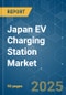 Japan EV Charging Station - Market Share Analysis, Industry Trends & Statistics, Growth Forecasts (2025 - 2030) - Product Thumbnail Image