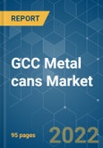 GCC Metal cans Market - Growth, Trends, COVID-19 Impact, and Forecasts (2022 - 2027)- Product Image