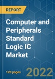 Computer and Peripherals Standard Logic IC Market - Growth, Trends, COVID-19 Impact, and Forecasts (2022 - 2027)- Product Image