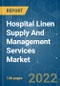 Hospital Linen Supply And Management Services Market- Growth, Trends, COVID-19 Impact, and Forecasts (2022 - 2027) - Product Thumbnail Image