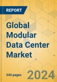 Global Modular Data Center Market - Outlook & Forecast 2023-2028- Product Image
