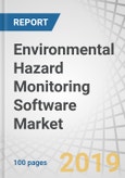 Environmental Hazard Monitoring Software Market by Industry Vertical (Private, Government, Construction & Real Estate, Transportation, IT & Telecommunication, Others), and Country (UK, Germany, Italy) - Forecast to 2021- Product Image