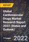 Global Cardiovascular Drugs Market Research Report 2022 (Status and Outlook) - Product Image